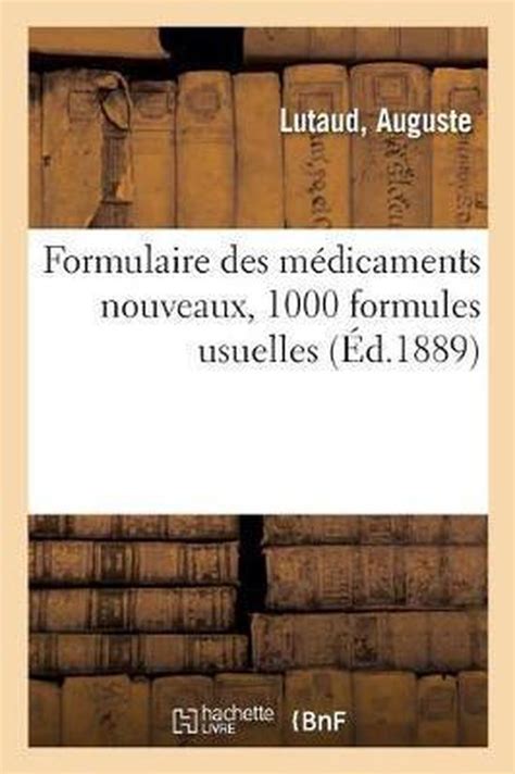 Formulaire Des M Dicaments Nouveaux Formules Usuelles L Usage