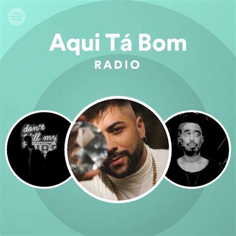 Aqui T Bom Radio Spotify Playlist