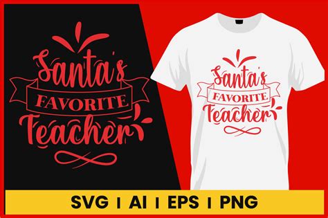 Santas Favorite Teacher Christmas Svg Graphic By Pod Design · Creative