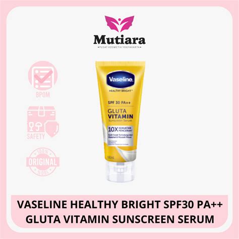 Jual VASELINE HEALTHY BRIGHT SPF30 PA GLUTA VITAMIN SUNSCREEN SERUM