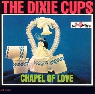 Chapel Of Love By The Dixie Cups Peaks At 1 In USA 60 Years Ago