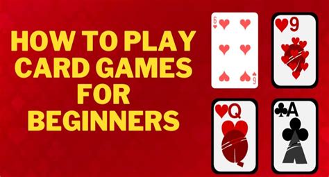 How to play card games for Beginners: Explore Popular Card Games