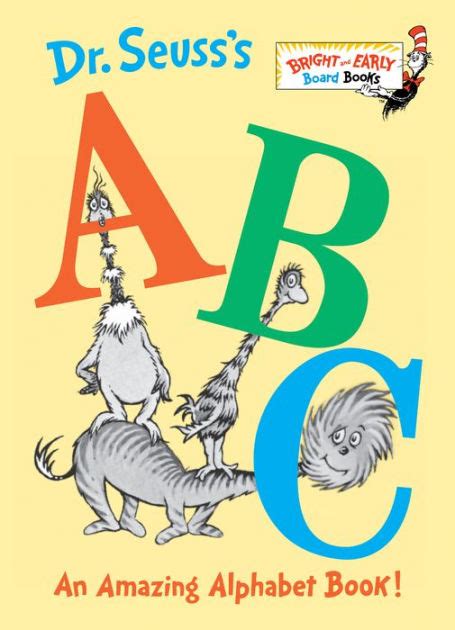 Dr Seusss Abc An Amazing Alphabet Book By Dr Seuss Board Book