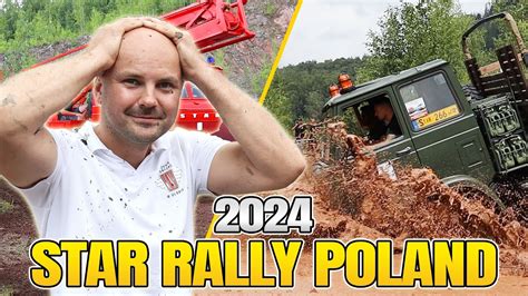 Star Rally Poland Wpadli My W Bagno Po Uszy Relacja Z Rajdu