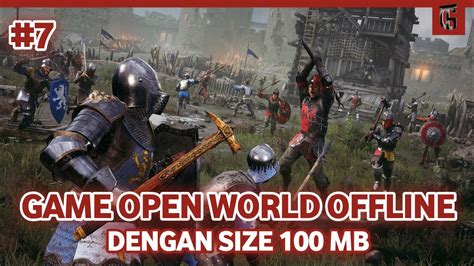 10 Game Open World Offline Terbaik Dengan Size 100 MB 7 Top Up Di