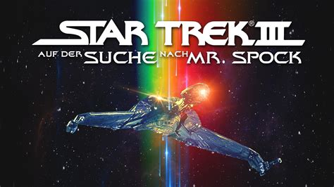 Star Trek III Auf Der Suche Nach Mr Spock