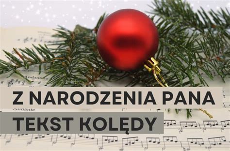 Z Narodzenia Pana Tekst kolędy WieczorModlitwy pl