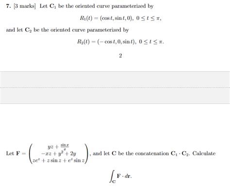 Solved Marks Let C Be The Oriented Curve Chegg