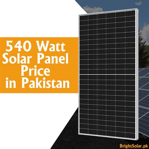 540 Watt Solar Panel Price In Pakistan 2025 Updated