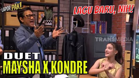 Duet Maysha Jhuan Dan Komandan Ciptakan Lagu Tentang Lapor Pak LAPOR