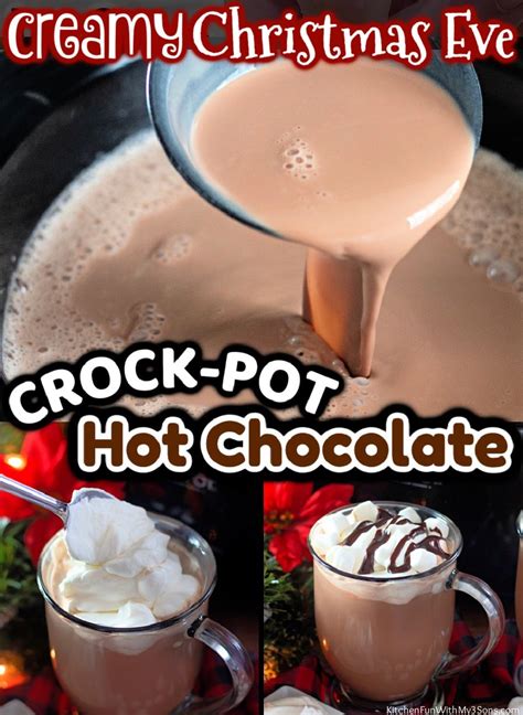 Crock Pot Hot Chocolate Thick Creamy Kitchen Fun With My Sons