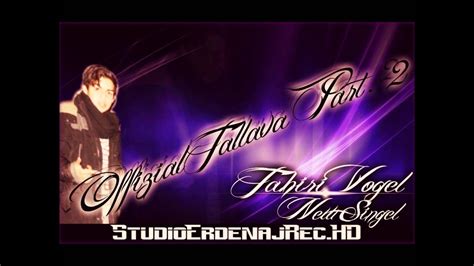 Tahiri Vogel Tallava Offizial Part 2 2015 Hitt StudioErdenajRec HD