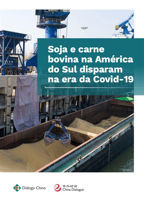 Soja e carne bovina na América do Sul disparam na era da Covid 19