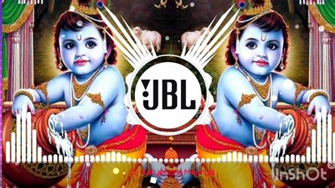 Krishna Janmashtami New Song 2023 Dj Remix Krishna Janmashtami Song Dj Remix 2023 Janmashtami