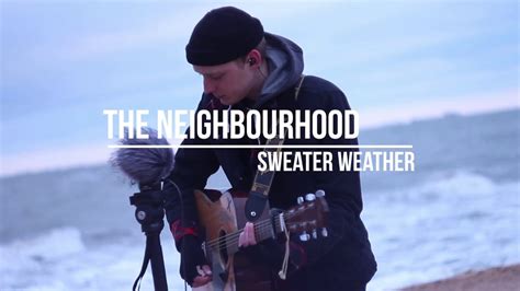 The Neighbourhood Sweater Weather Cover Youtube