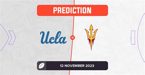 Ucla Vs Arizona State Prediction And Tips 12 November 2023