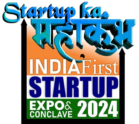 Startup Mahakumbh Indiafirst Startup Expo Conclave Speakers