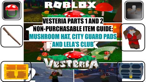 How To Get The Mushroom Cap Roblox Vesteria Youtube