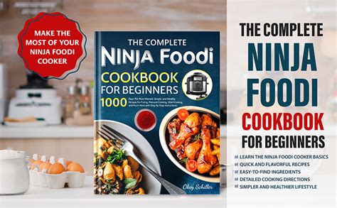 The Complete Ninja Foodi Cookbook For Beginners 1000 Days The Most Wanted Simple