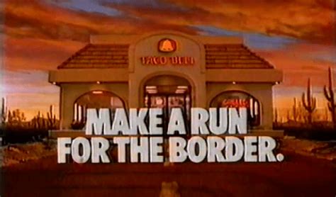 1980s Taco Bell Run For The Border Nostalgia