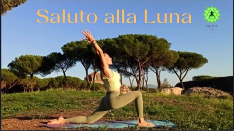 15 Minuti Di Yoga Saluto Alla Luna YouTube