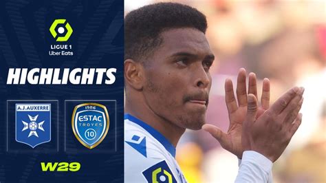 AJ AUXERRE ESTAC TROYES 1 0 Highlights AJA ESTAC 2022