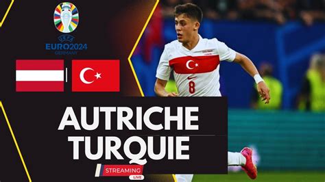 AUTRICHE Vs TURQUIE EURO2024 LIVE MATCH EN DIRECT YouTube