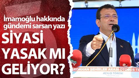 Barış Terkoğlu canlı yayında anlattı Ekrem İmamoğlu na siyasi yasak mı