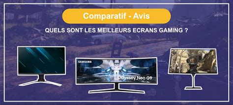 Ecran Gamer Top 10 des Meilleurs Écrans Gaming Streamogaming