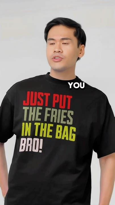 Just Put The Fries In The Bag Bro Shorts Yapping Youtube