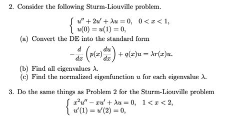 Solved Consider The Following Sturm Liouville Problem U Chegg