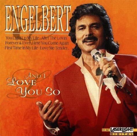 Engelbert Humperdinck And I Love You So Cd Incredible Value And Free