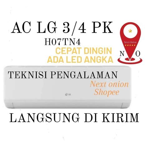 Jual AC LG 3 4 PK PAKET PASANG LOW WATT Shopee Indonesia