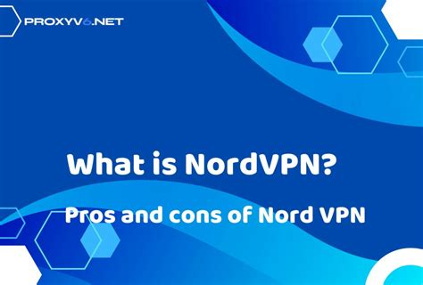 What Is Nordvpn Pros And Cons Of Nord Vpn