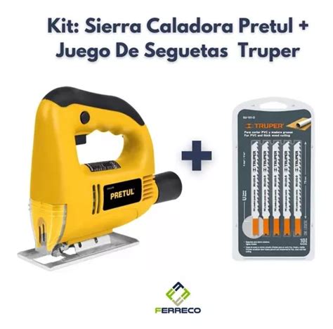 Kit Sierra Caladora Pretul Juego De Seguetas Truper Envío gratis