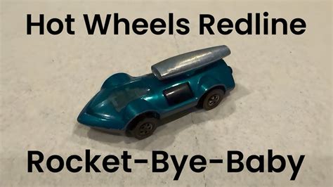 Hot Wheels Rocket Bye Baby Redline YouTube