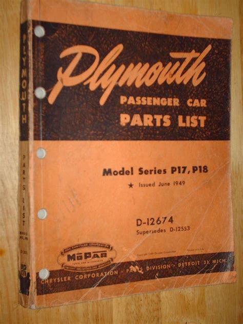 Find 1949 PLYMOUTH PARTS CATALOG ORIGINAL P17 P18 BOOK In Benton