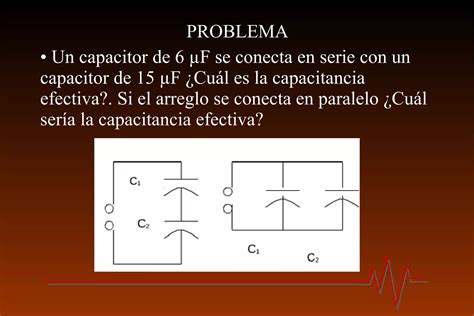 Capacitores En Serie Y En Paralelo Ppt