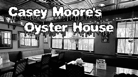 Exploring The Dark Haunted History Of Casey Moores Oyster House Youtube