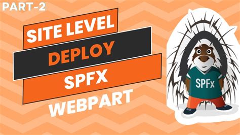 How To Deploy SPFx Web Part To A SharePoint Setup Site Collection App