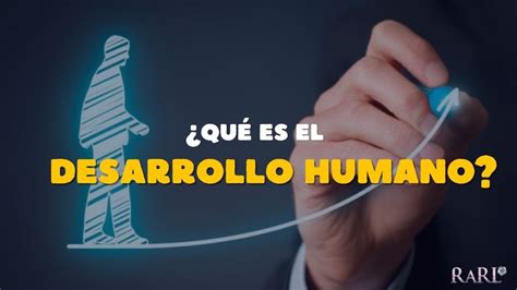 Qué es el DESARROLLO HUMANO YouTube