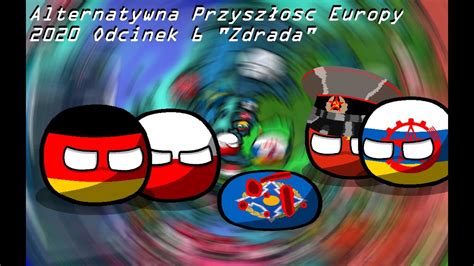 Alternatywna Przysz O Europy Odcinek Zdrada Youtube