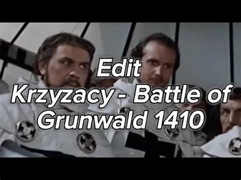 Krzyzacy Battle Of Grunwald 1410 Edit Battle Edit Phonk YouTube