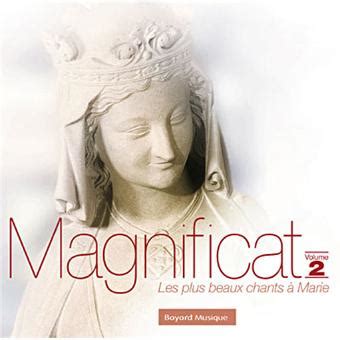 Magnificat Volume Les Plus Beaux Chants Marie Musique Sacr E Cd