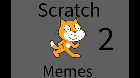 Scratch Memes Youtube