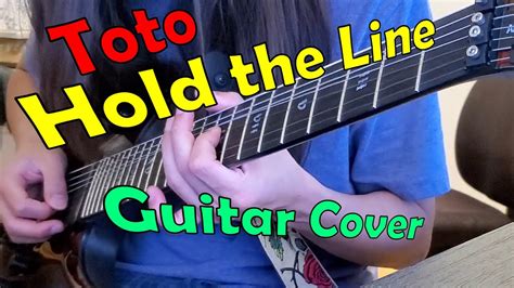 Hold The Line Toto Guitar Full Cover With Solo Vocal Music Guitar Guitarsolo Toto