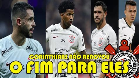 Corinthians N O Vai Renovar Renato Augusto Gil Giuliano E