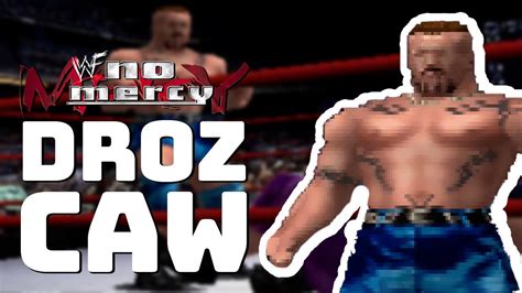 Wwf No Mercy Droz Caw Complete Guide Gameplay Youtube