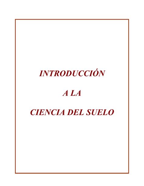 introducción a la ciencia del suelo