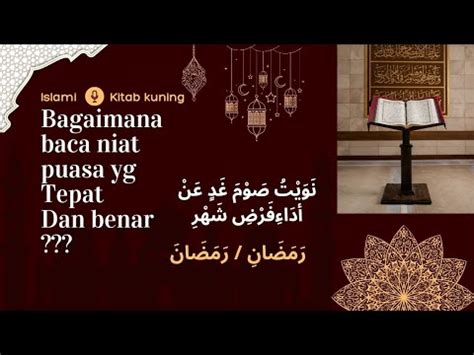 Cara Baca Niat Puasa Yagng Tepat Dan Benar YouTube